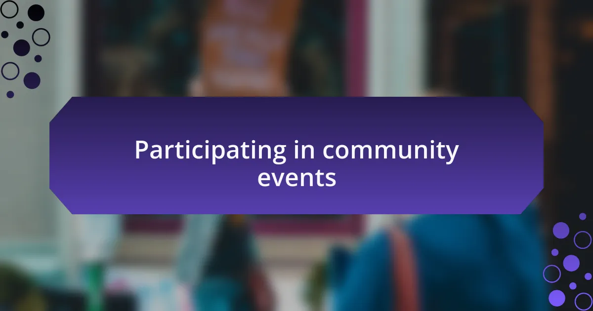 Participating in community events